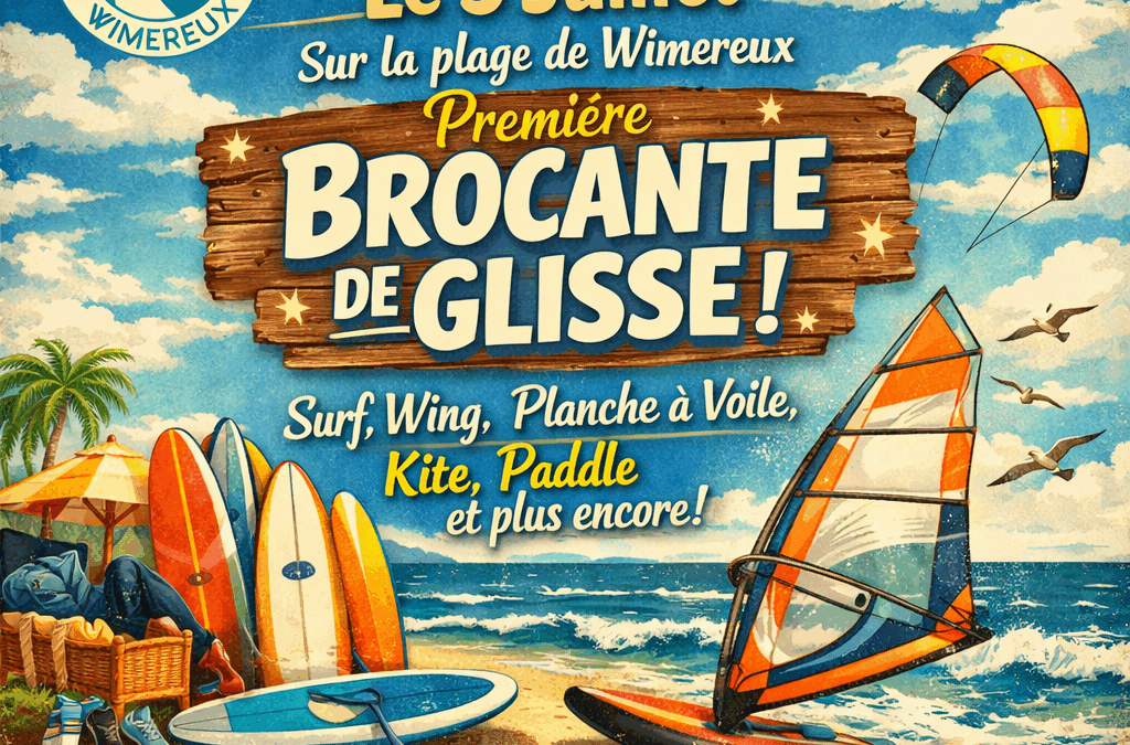 PREMIERE  Brocante de Glisse                                                                   Dimanche 05 Juillet  2026  dés 8h30